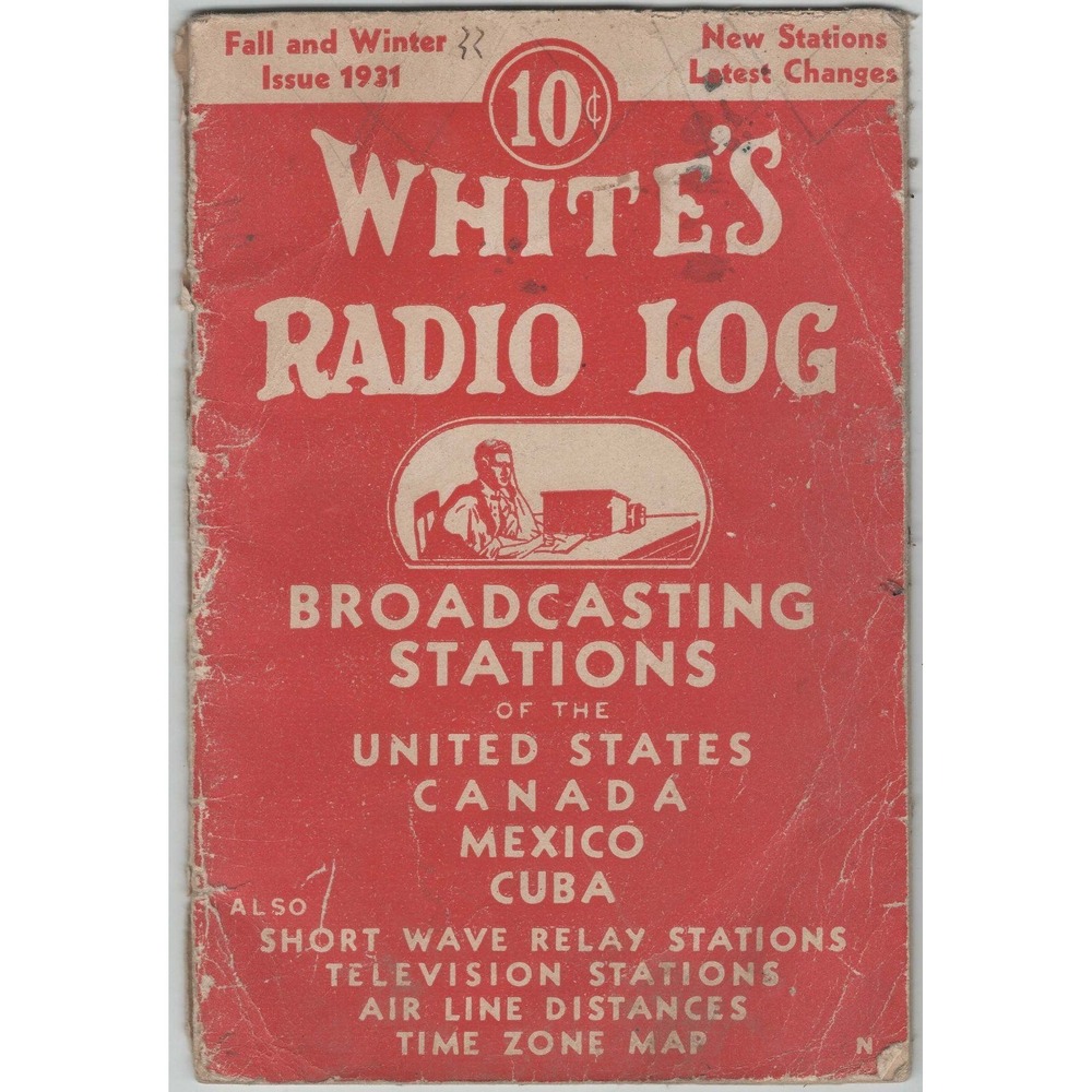 Vintage 1931 White's Radio Log Fall Winter Broadcasting Stations Book Vol 8 No 3